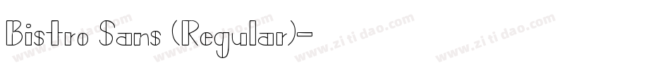 Bistro Sans (Regular)字体转换